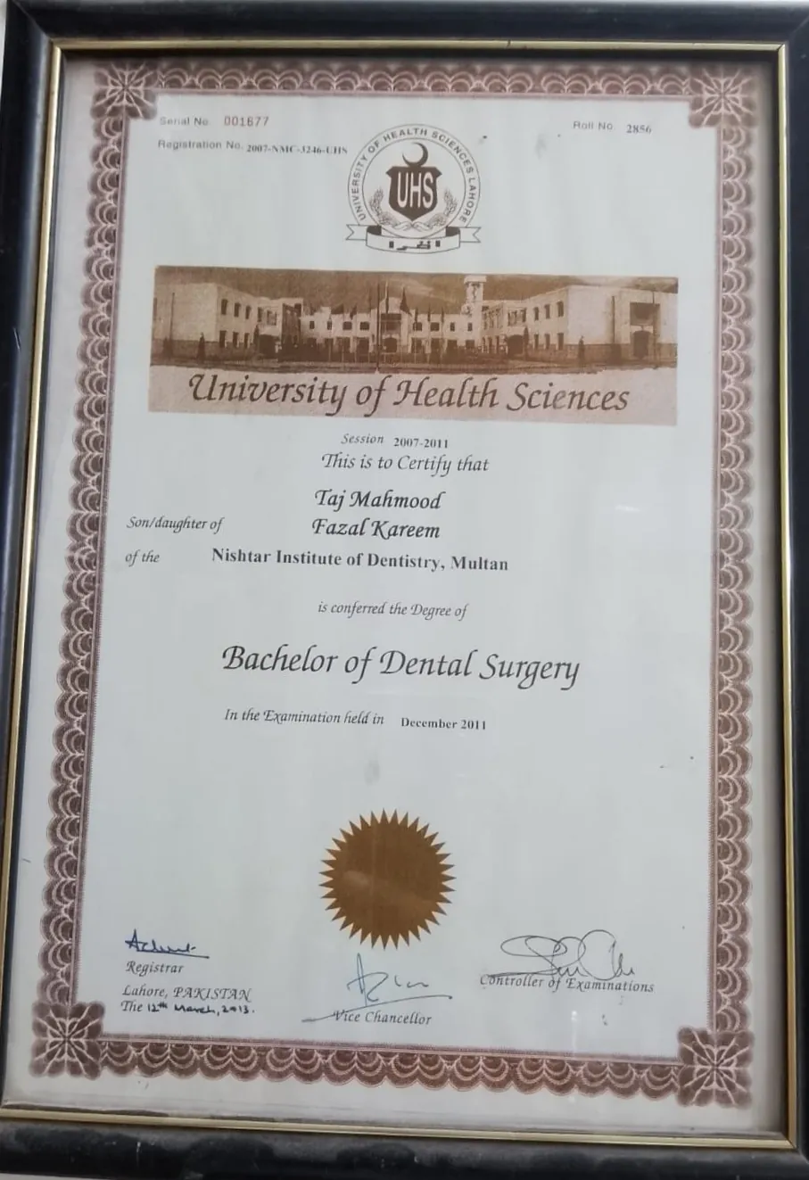 University of Health Sciences Lahore Bachelor of Dental Surgery degree awarded to Taj Mahmood, December 2011